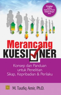 Image of Merancang Kuesioner : Konsep dan Panduan untuk Penelitian Sikap, Kepribadian & Perilaku